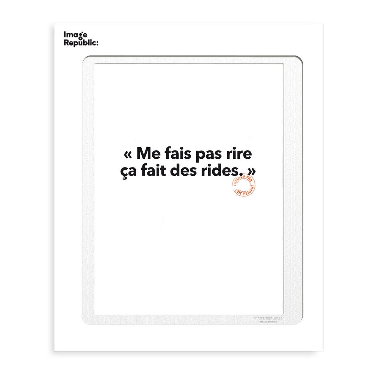 Affiche Loic Prigent Me Fais Pas Rire – 30 x 40 cm